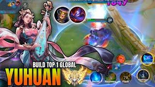 Top 1 Global Yuhuan Build! UNSTOPPABLE in High Rank