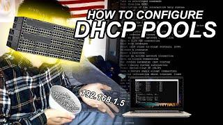 Networking How To E3: Configuring DHCP Pools