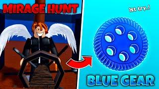 Finding BLUE GEAR and MIRAGE HUNTING in Bloxfruits!