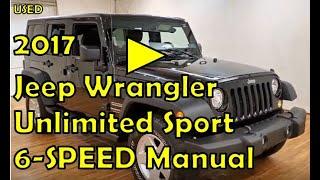 2017 | Jeep Wrangler Unlimited Sport 6-SPEED MANUAL | #Carsvision