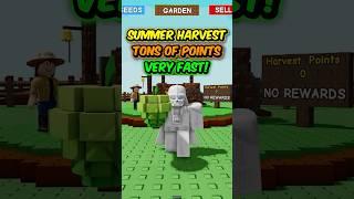 How to Get MAX POINTS Fast in Grow a Garden Summer Harvest!  #growagarden