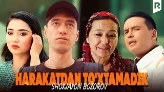 Shoxjaxon Bozorov - Harakatdan to'xtamadik | Шохжахон Бозоров - Харакатдан тухтамадик