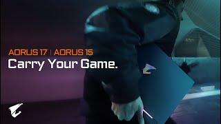 AORUS 17/15 (2023) - Carry Your Game｜Official Trailer