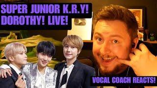 Vocal Coach Reacts! Super Junior K.R.Y! Dorothy! Live! Patreon Fast Track!