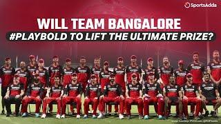 Team Bangalore SWOT Analysis | Virat Kohli | Faf du Plessis | Harshal Patel | SportsAdda | IPL