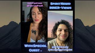 SPIRIT NEWS: INNER-Views w/ @thehealer_z333 /SublunarIntuitions Speaking on "SOUL INTEGRATION"