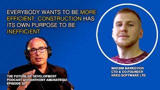 Maksim Markevich | CTO & Co-Founder Kreo Software LTD | Material & Quantity Construction Estimating