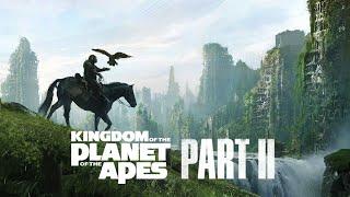 KINGDOM OF THE PLANET OF THE APES | Short Film - Part II