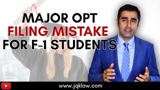 Major OPT Filing Mistake for F-1 Students