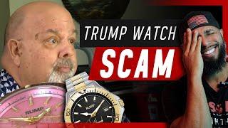 He Paid $600 for a Trump Watch—It Was a Total Scam