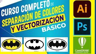 CURSO BASICO de VECTORIZACION y SEPARACION DE COLORES | SERIGRAFIA | ILLUSTRATOR |PHOTOSHOP | COREL