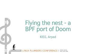 Flying the nest - a BPF port of Doom - KISS Arpad