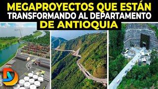 Megaproyectos Que Están Transformando al Departamento de Antioquia en Colombia