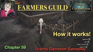 Farmers Guild & How it works! Age of Calamitous  Chapter59