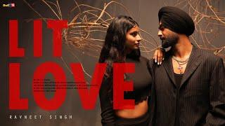 LIT LOVE | Pyar Chahida | Ravneet Singh | TheStrugFilms | Latest Punjabi Songs 2024