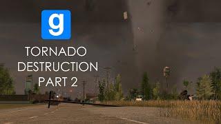 Garry's Mod Tornado Damage Countdown - Part 2