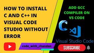 How to Set up Visual Studio Code for C and C++ Programming || GCC compiler add in VS Code || C Code