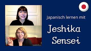 Vergangenheit von Verben (Teil 3) - Japanisch Lernen mit Jeshika Sensei