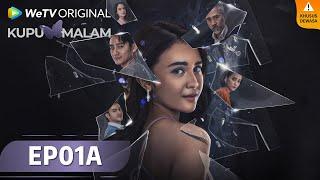 WeTV Original Kupu Malam EP01A | Michelle Ziudith, Kenny Austin, Lukman Sardi