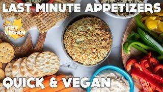 Last Minute Vegan Appetizers for New Years Eve!