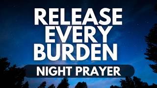 Surrender Your Fears to God | A Night Prayer for Comfort and Peace