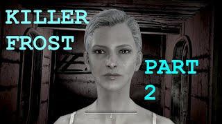 Fallout 4 Mod Killer Frost Part 2 (Insane and Seeing Shadow People)