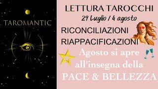 Riconciliazioni e ABBRACCI ! ⭐️ Agosto si apre con la MAGIA della BELLEZZA #taromantic