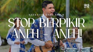 STOP Berpikir Aneh-Aneh! - GMS Live (Official Video)