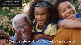 "Real Estate with Mr. G" Livestream Podcast