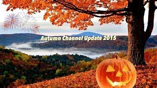 Autumn Channel Update 2015