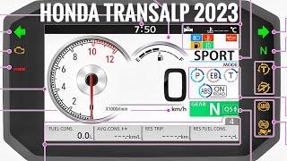 Honda  XL750 TRANSALP 2023  COMPLETE DASHBOARD TUTORIAL