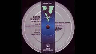 Human Resource - Dominator (Frank De Wulf Remix)