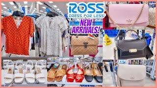 ROSS DRESS FOR LESS SHOP WITH ME 2025‼️ROSS NEW ARRIVALS DEALS FOR LESS SHOES HANDBAGS & CLOTHING