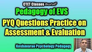 #CTET#EVS#PYQ#Questions Practice#on Assessment and Evaluation#Keshavarao#Psychology#Pedagogy#