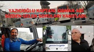 ALMANYA'DAN TÜRKİYE'YE GİDEN OTOBÜS KAPTANI OSMAN ABİ SİZDEN GELEN SORULARI YANITLIYOR~GÜZEL SORULAR