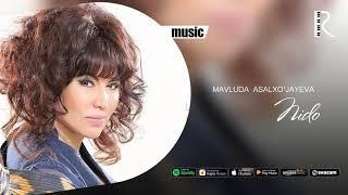 Mavluda Asalxo'jayeva Nido Mp3