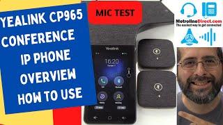 How To Use Yealink CP965 Conference Phone