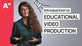 Introduction to Educational Video Production