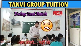 Today Last Batch |TANVI GROUP TUITION| dd vlog tanu| #education #viral #viralvideo #video