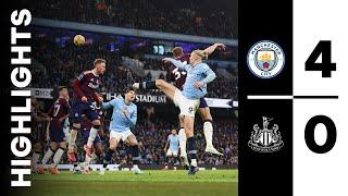 Manchester City 4 Newcastle United 0 | Premier League Highlights