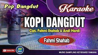 Kopi Dangdut│Karaoke Dangdut Regge│Tanpa Vocal│Fahmi Shahab