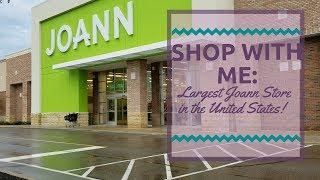 Shop With Me at the Largest Joann Store in the United States!!!