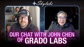 Skylabs interview with John Chen of Grado Labs!