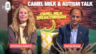 Camel Milk & Autism Symptoms | Christina Adams & Hump Group on Islam Channel