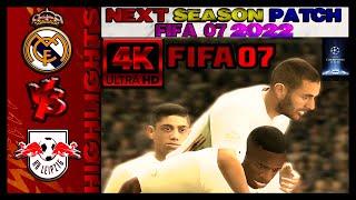 Real Madrid vs RB Leipzig  FIFA 07 Next Season Patch 2022  Subscribe to get this Patch for Free!