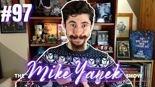 The Mike Yanek Show #97 - Early Christmas Takeover,  My First Job In Liverpool & Weird Magazine