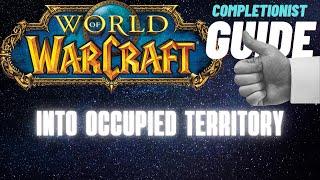 Into Occupied Territory WoW Quest completionist guide