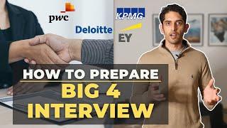 Big 4 Accounting Interview Tips | Preparation & getting the job | KPMG, PwC, Deloitte, EY