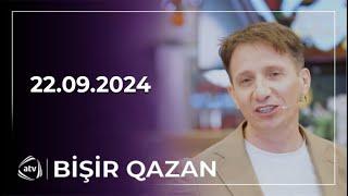 Bişir qazan / 22.09.2024