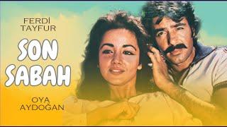 Son Sabah Türk Filmi | Ferdi Tayfur